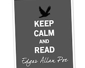 Keep Calm Edgar Allan Poe, Typography Wall Art Print, Steampunk Decor, Dorm Decor, Literature Poster, Literary Art