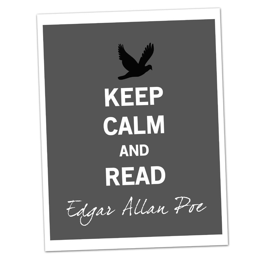 Keep Calm Edgar Allan Poe, Typography Wall Art Print, Steampunk Decor, Dorm Decor, Literature Poster, Literary Art