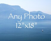 Any Photograph 12"x18"