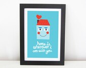 Printable 'Home is wherever I am with you' illustration