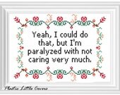 Cross Stitch Pattern - Yeah I Could Do That...Buffy  the Vampire Slayer.