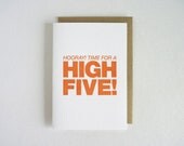 Hooray, Time For a High Five - Gocco Printed Card