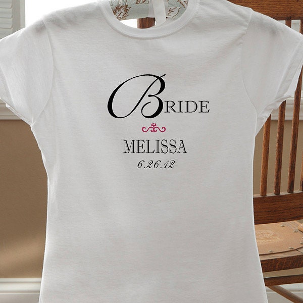 Customized Bride Tank Top or Shirt with name and date for Bridal Party or Bachelorette part