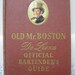 Old Mr. Boston DeLuxe Official Bartenders Guide 1947