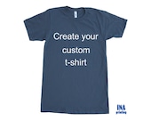 CUSTOM Shirt - Mens Jersey Tee - Personalized Words American Apparel Cotton Custom Tshirt