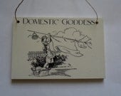 Domestic Goddess - Door Hanger