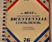 1976 The Best of Home Economics Teachers Bicentennial Cookbook