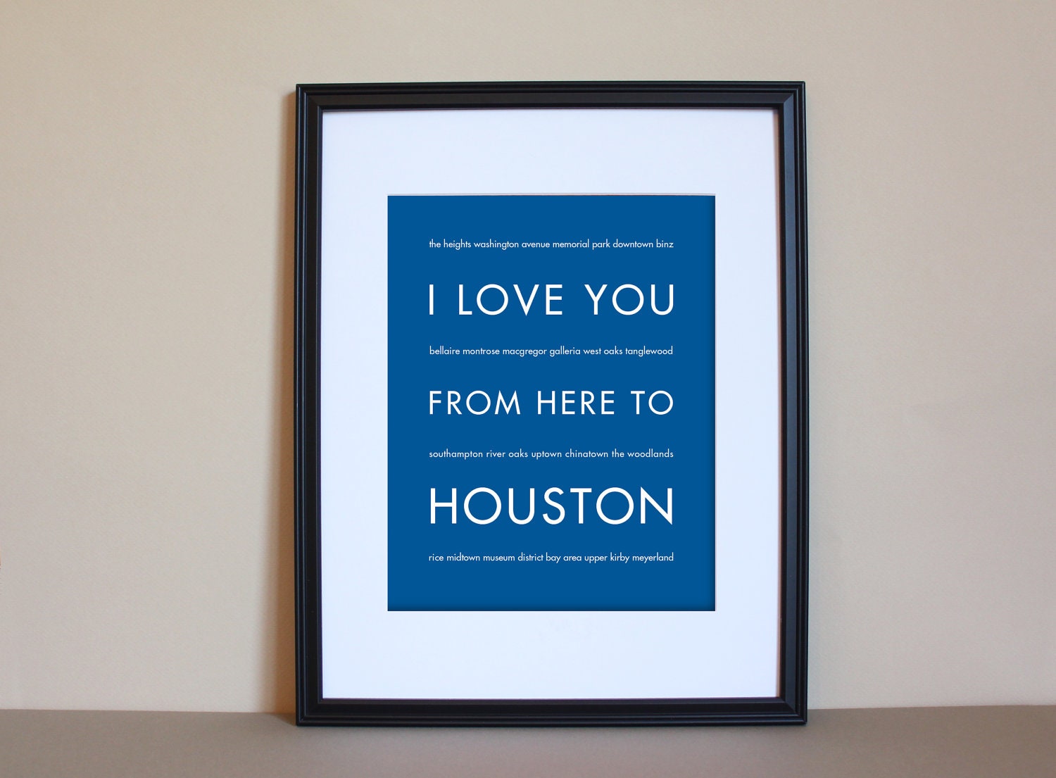 Houston Texas Art Print, I Love You From Here To HOUSTON, 8x10, Custom Color, Unframed