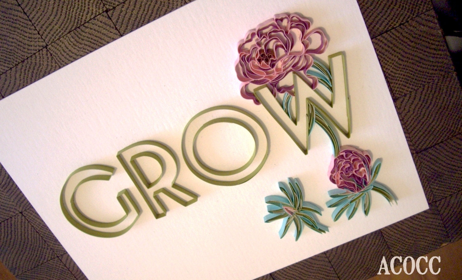 Quilled "Grow" Flower : wall art