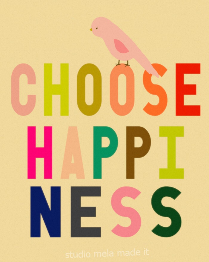 CHOOSE HAPPINESS - subway art, Inspirational, quote art, office art, bird print, typography poster, modern, colorful bright