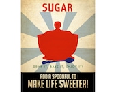 8x10 Kitchen Art Print Vintage Style Propaganda Poster Sugar Bowl Spoon Retro Modern Addictions Geek Chic Decor Cooking Baking Sweet Tooth