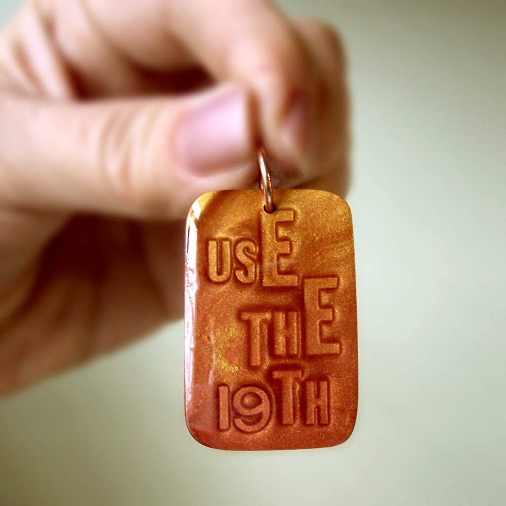 Pendant - Use the 19th - Voting Rights Act for Women