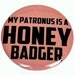 My Patronus is a Honey Badger pinback button