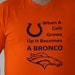Denver Broncos shirt When a Colt Grows Up it becomes A Bronco T shirt Size M