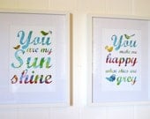 You Are My Sunshine You Make Me Happy When Skies Are Grey Print SET