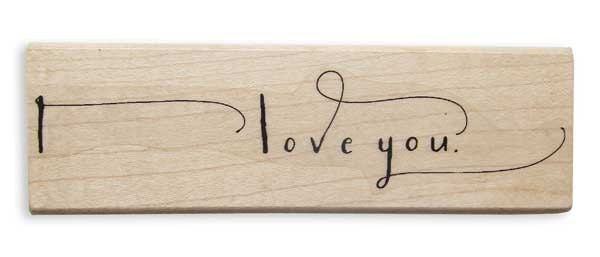 I LOVE YOU ( a calligraphic stamp )