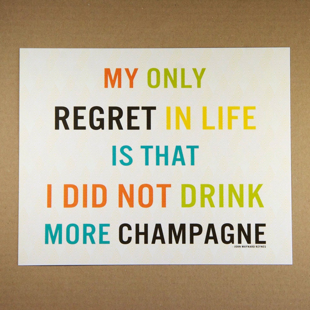 8X10 Recycled Art Print - Modern Typography More Champagne Quote