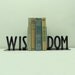 WISDOM Text Metal Art Bookends - Free USA Shipping
