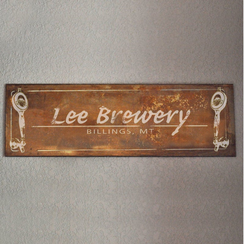 Sign  rustic Rusted  Personalized Brewery personalized Metal TO signs tin MADE ORDER