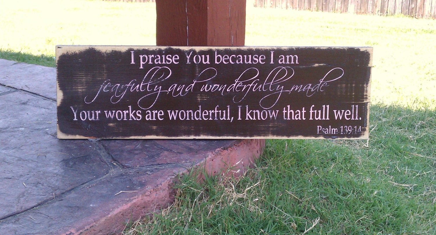 Psalm 139:14  Fearfully and wonderfully made, great nursery decor