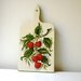 Vintage Cutting Board with Cherries