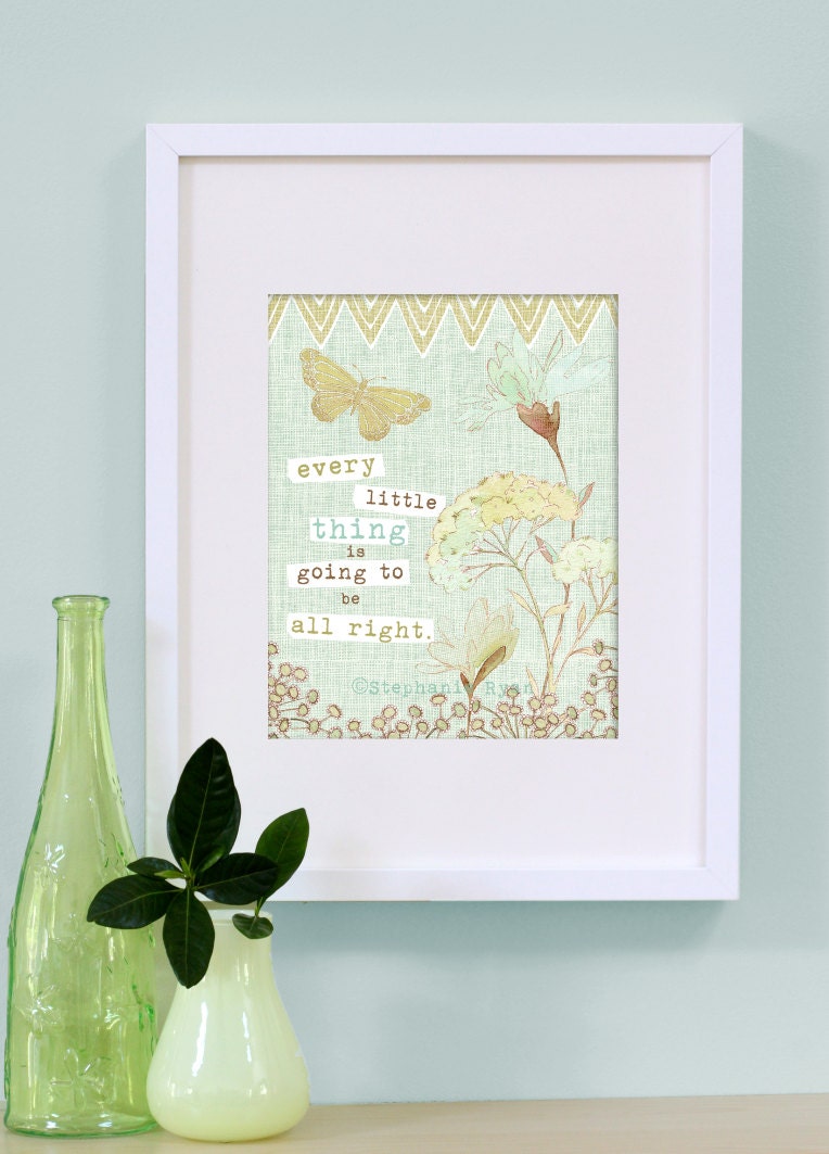 8x10 inch Inspirational Quote Art Print, Every Little Thing
