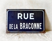 French Street sign Rue de la Braconne Poaching Hunting
