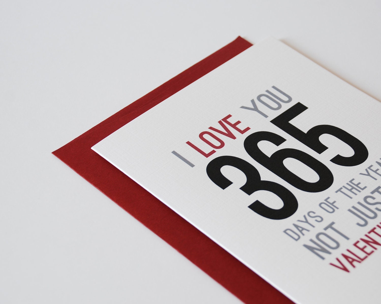 Anniversary Card - I Love You Card 365 Days - Valentines Day Card