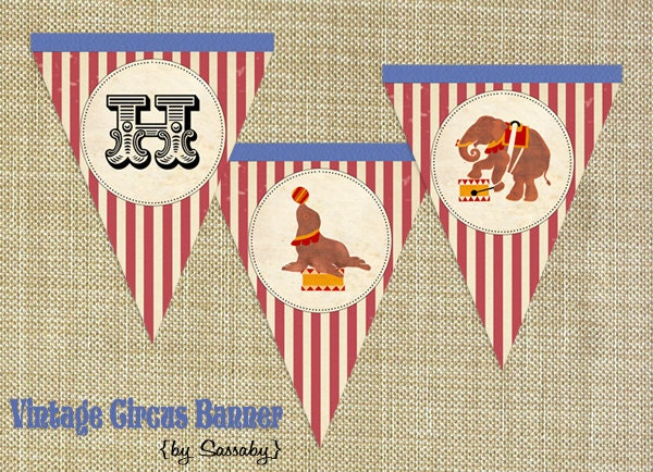 Vintage Circus Party Banner - Child's Birthday - DIY PRINTABLE FILE by Sassaby Il_170x135