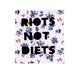 r i o t s n o t d i e t s patch