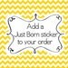 Just Born Sticker of Your Choice....Free Shipping w/ purchase of Monthly Onesie Sticker Set
