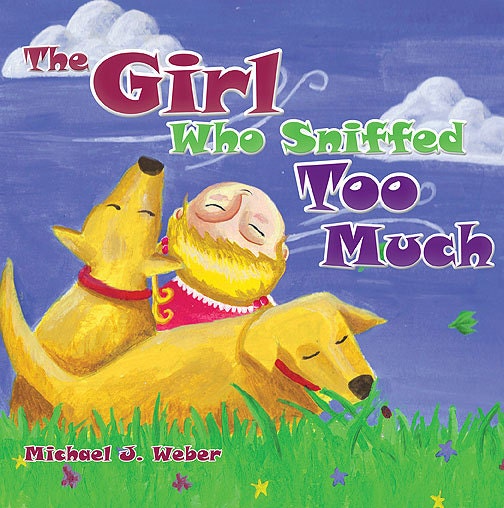 Children's Book - The Girl Who Sniffed Too Much