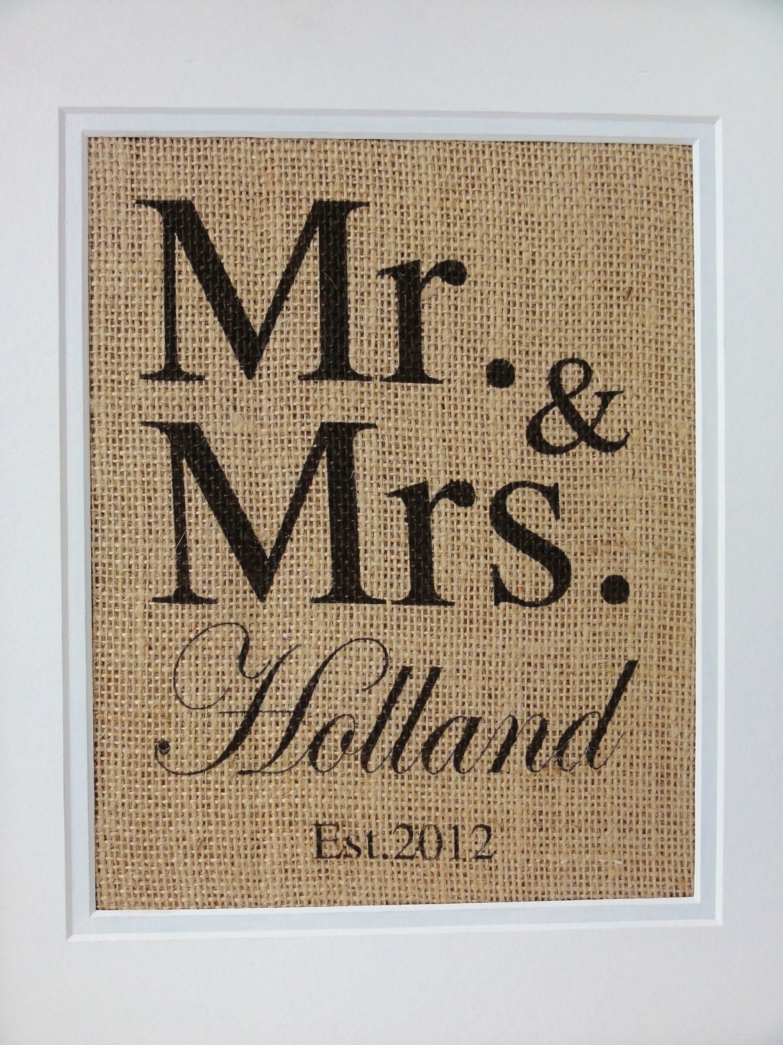 Burlap Art, Personalized Mr and Mrs, Gift for Weddings, Engagements, Showers, Announcement, Print or Sign