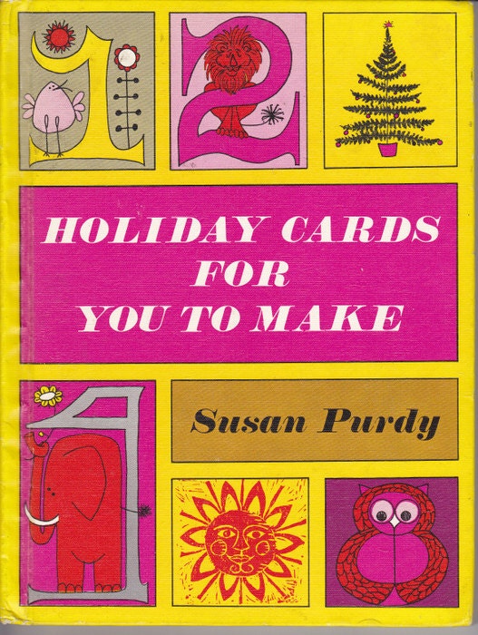 1960s retro vintage kids party craft book Holiday Cards For You To Make, DIY project ideas for kids and teens, great gift