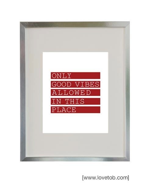 Framed Print. Positive Words and Quotes. Only good vibes. Inspirational & Modern Design - Love To Be
