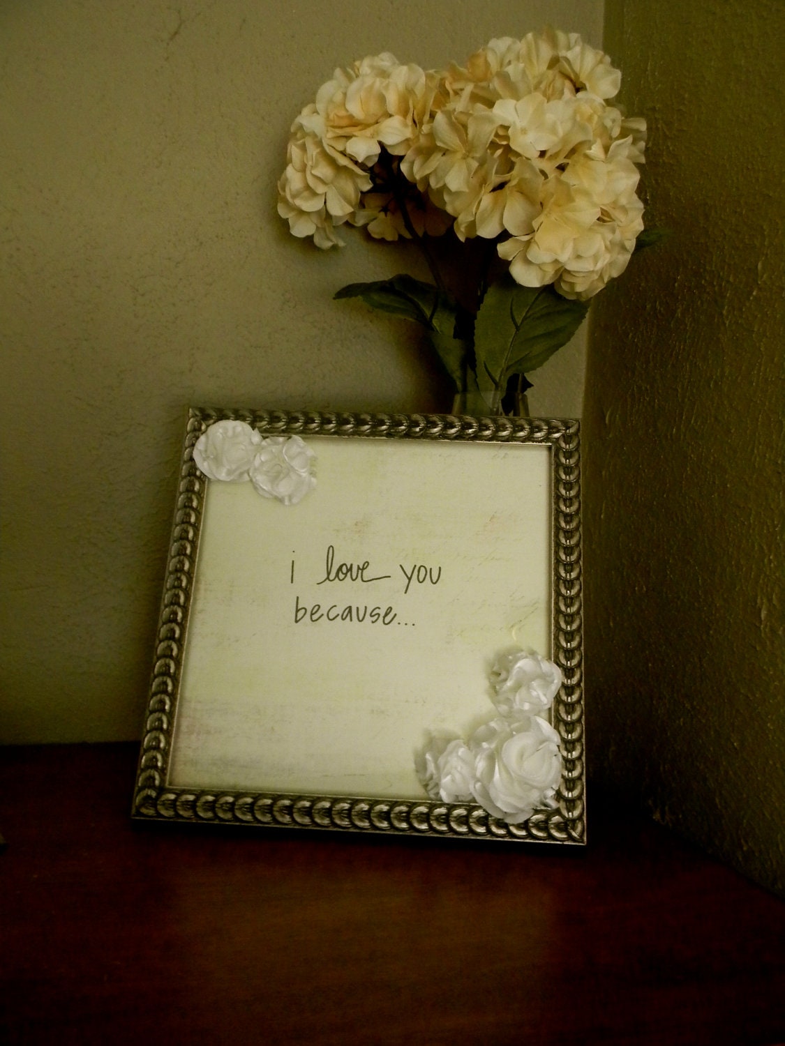 I Love You Because... Dry Erase Frame