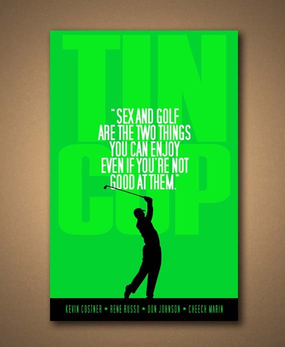 Tin Cup Movie Quote Poster by ManCaveSportsSigns on Etsy