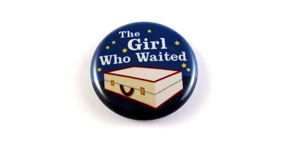 The Girl Who Waited One Inch Doctor Who Pinback Button