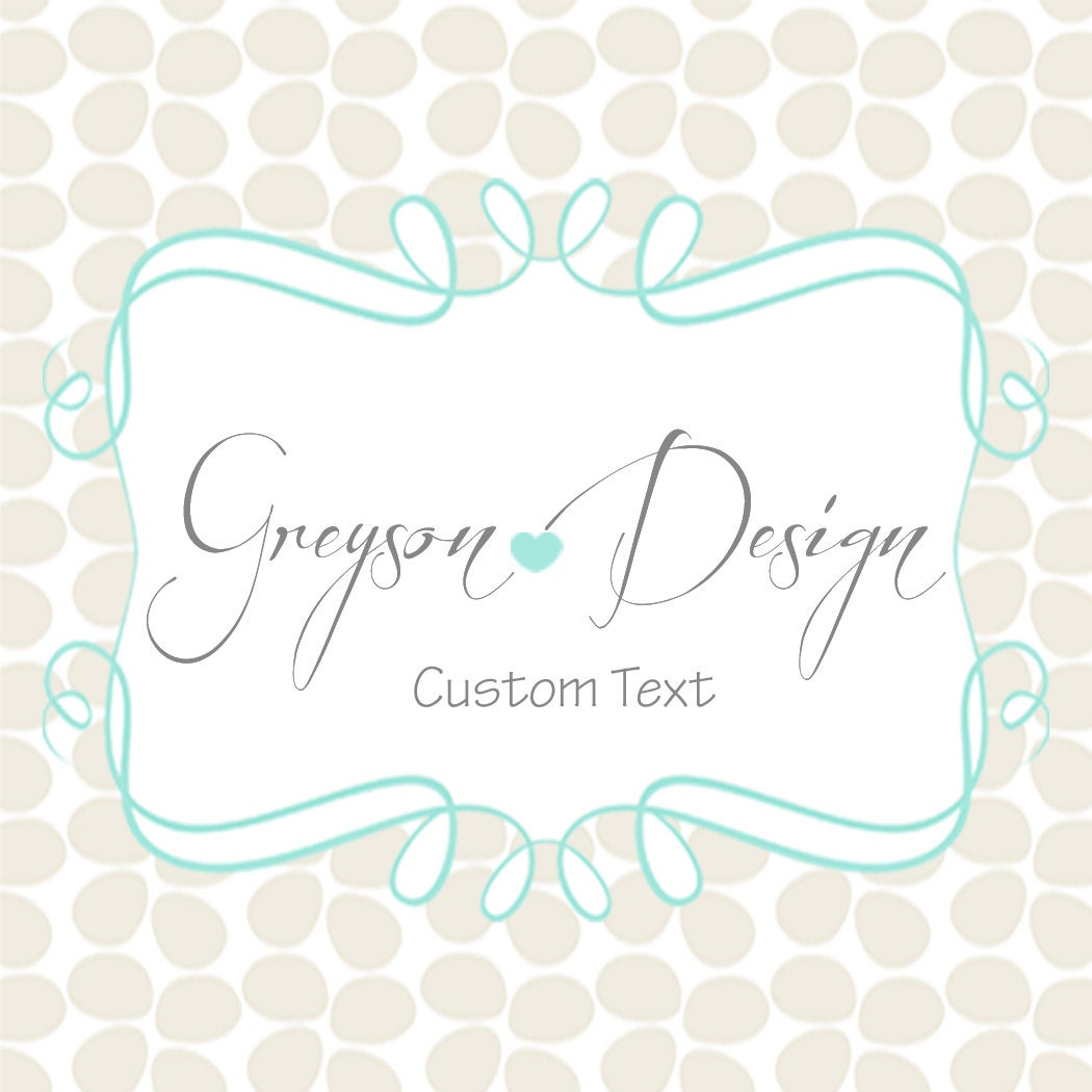 Add Text To Any Blank Printable File- Greyson Design