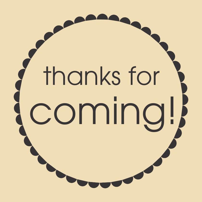 Thanks for Coming Ready to Ship Rubber Stamp Design R012