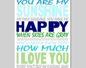 You Are My Sunshine, My Only Sunshine - 11x17 Print - Nursery Decor - Choose Your Colors - Shown in Turquoise, Aqua, Navy, and More