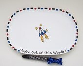 Ceramic Signature  Plate- Out of This World