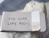 You Make Life Rich Money Clip