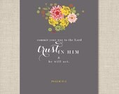 Bible Verse Art Print / Psalm 37:5 / Trust in Him
