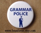 grammar police - teacher-  pinback button badge