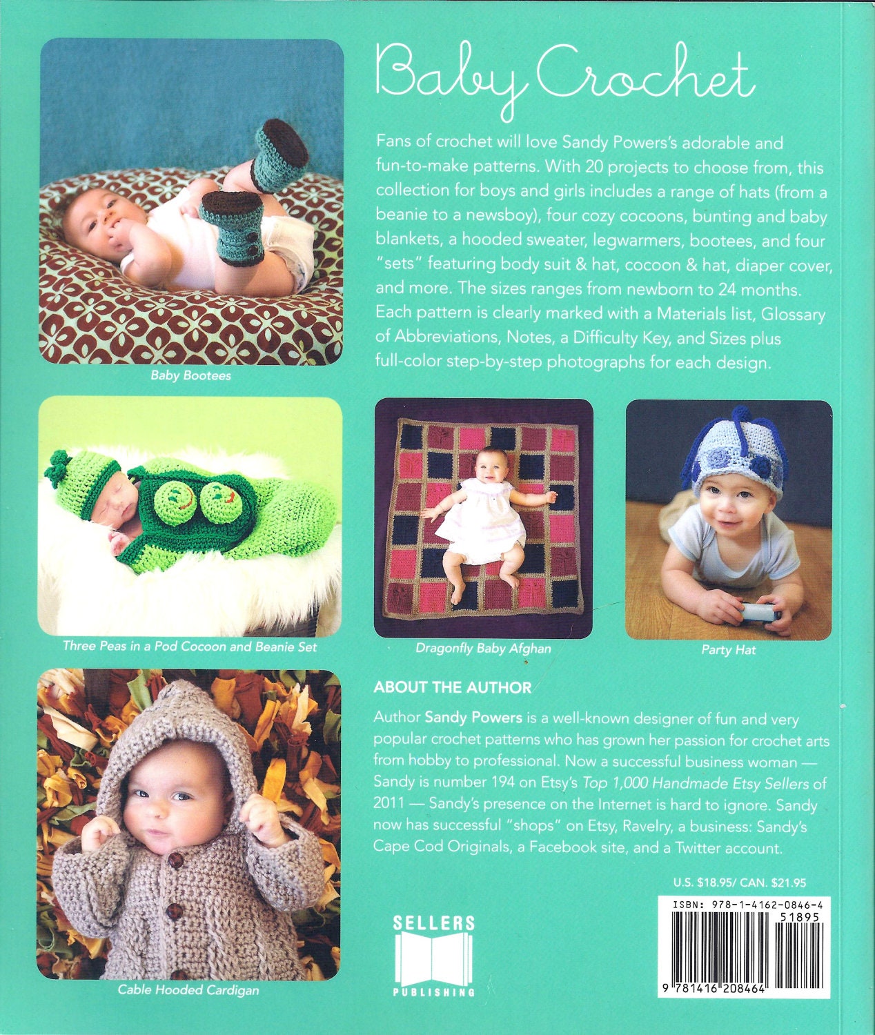 Baby Crochet Book Written By Sandy Powers Photography by Tara Renaud
