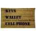 KEYS Wallet CELL Phone - reminder- The worlds most useful novelty door mat