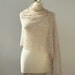 RESERVED Pale Light Beige shawl, hand knitted lace stole,wedding cobweb shawl