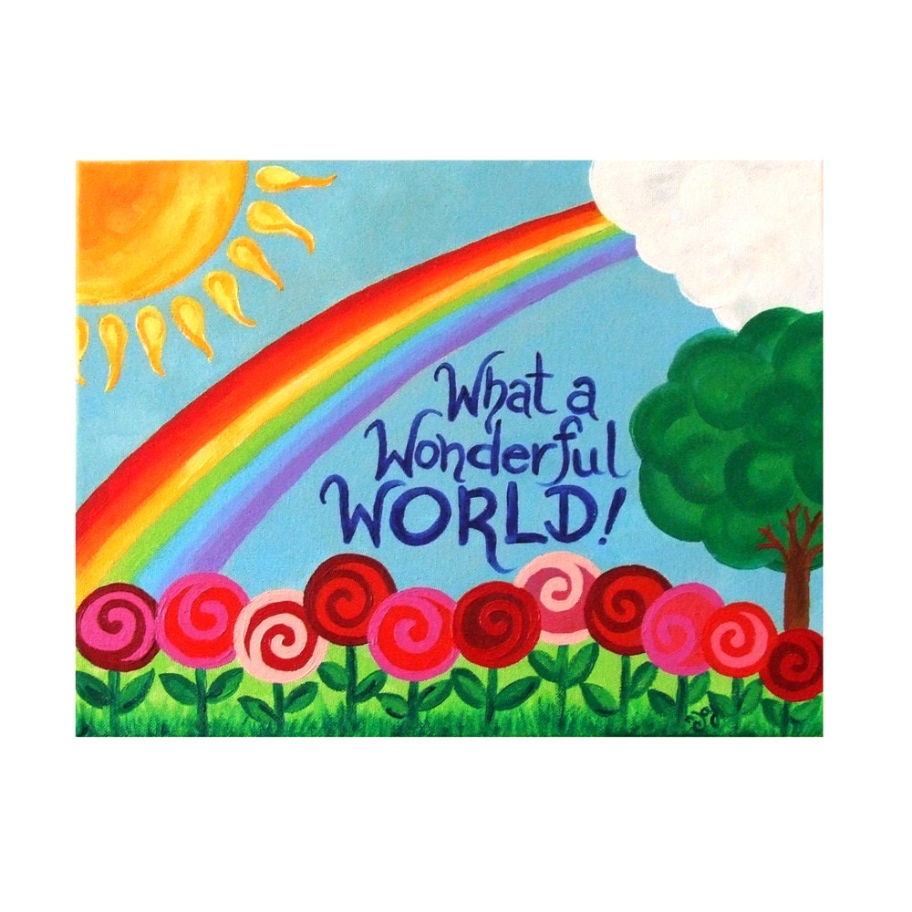 Art for Children, WHAT A WONDERFUL WORLD No.2, 14x11 Inspirational Art for Baby Girl Nursery