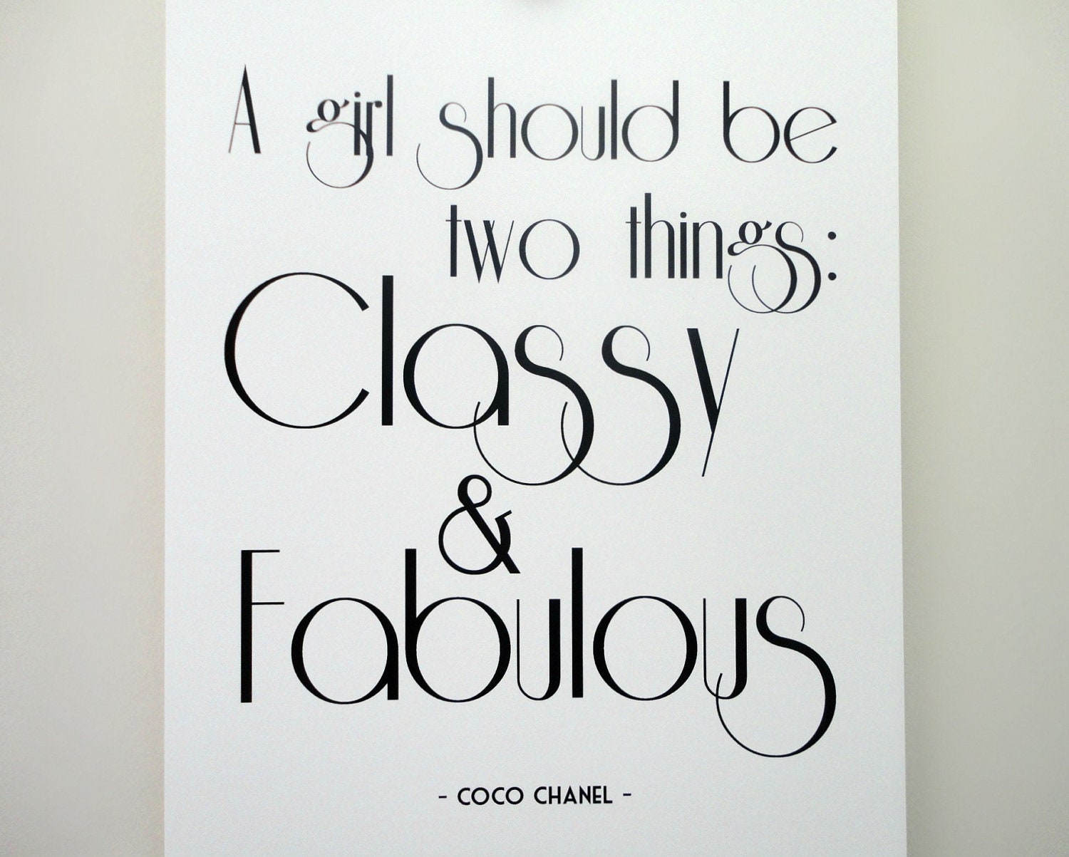 Coco Chanel Classy and Fabulous Quote Print - A4 Black and White Print